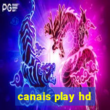 canais play hd